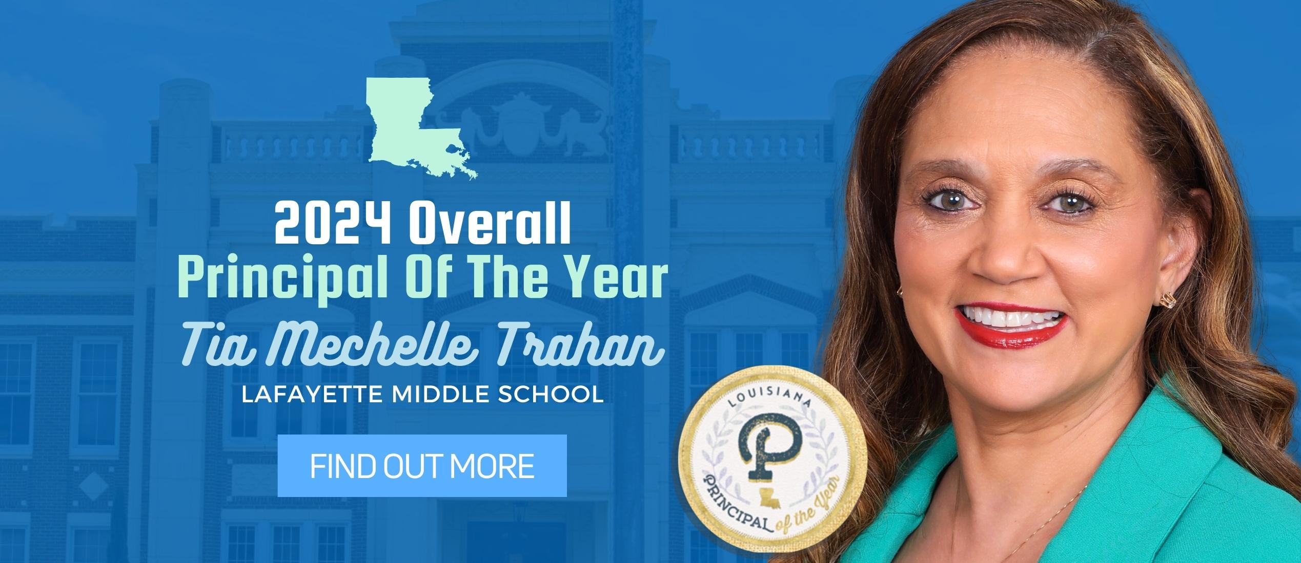 Tia Trahan Louisiana Department Of Education 2024 Overall Principal Of The Year Lafayette Middle School 