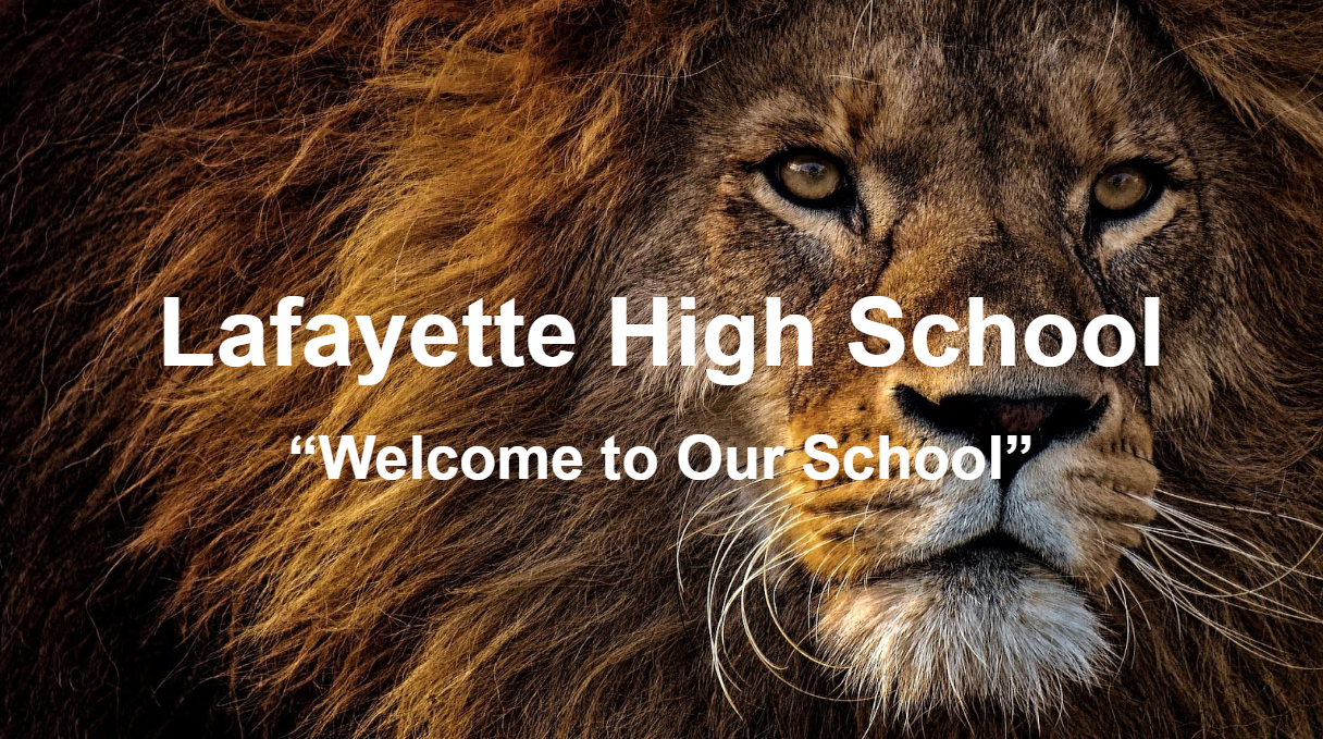 Lafayette High School Welcome with lion banner