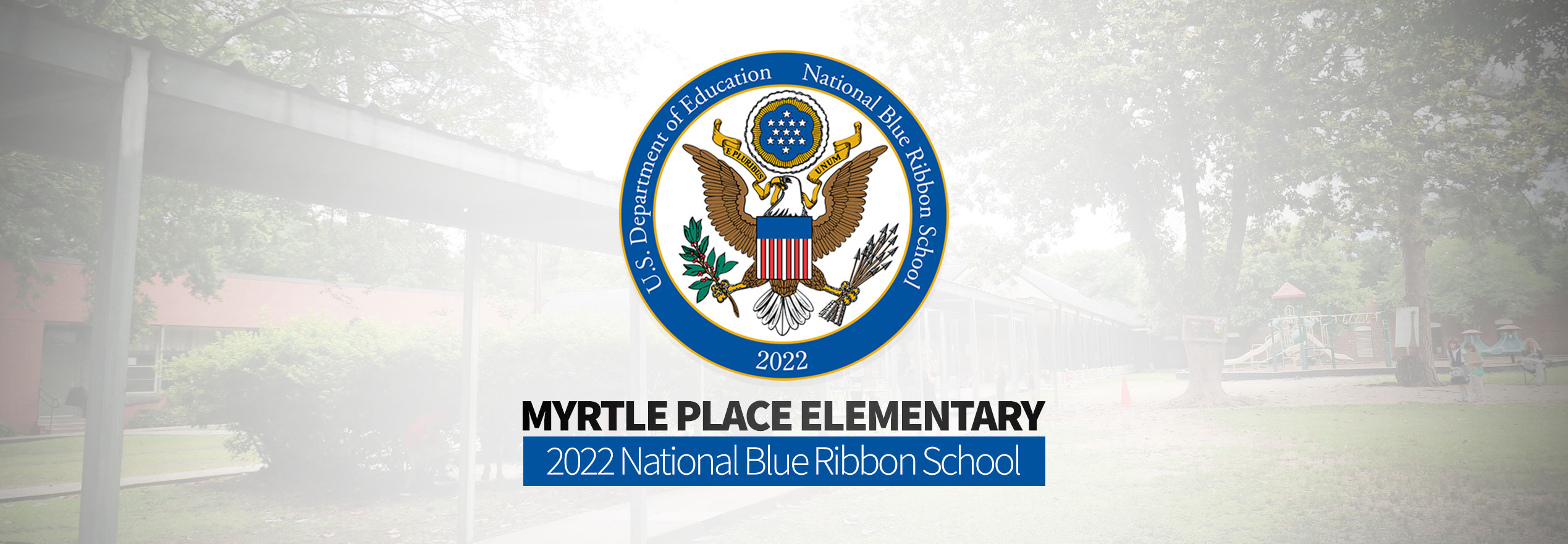 Myrtle Place Elementary Blue Ribbon School 2022